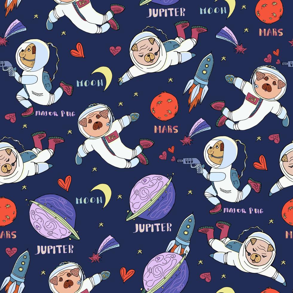 Nursery seamless pattern. Hand drawn cute little pugs astronauts in space. Puppies, stars, planets, spaceships, rockets. vector