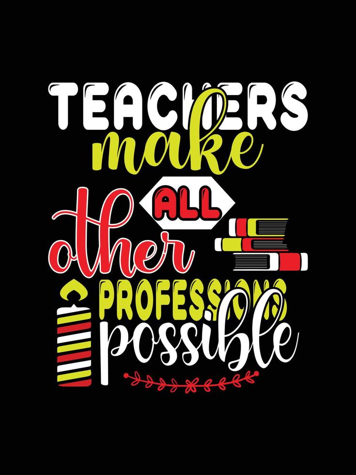 Teacher vintage colorful lettering typography T-shirt design vector
