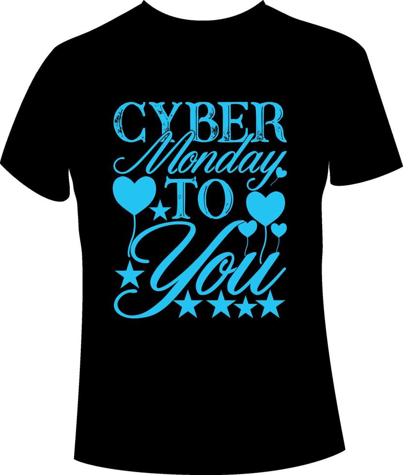 Cyber Monday t shirt design vector