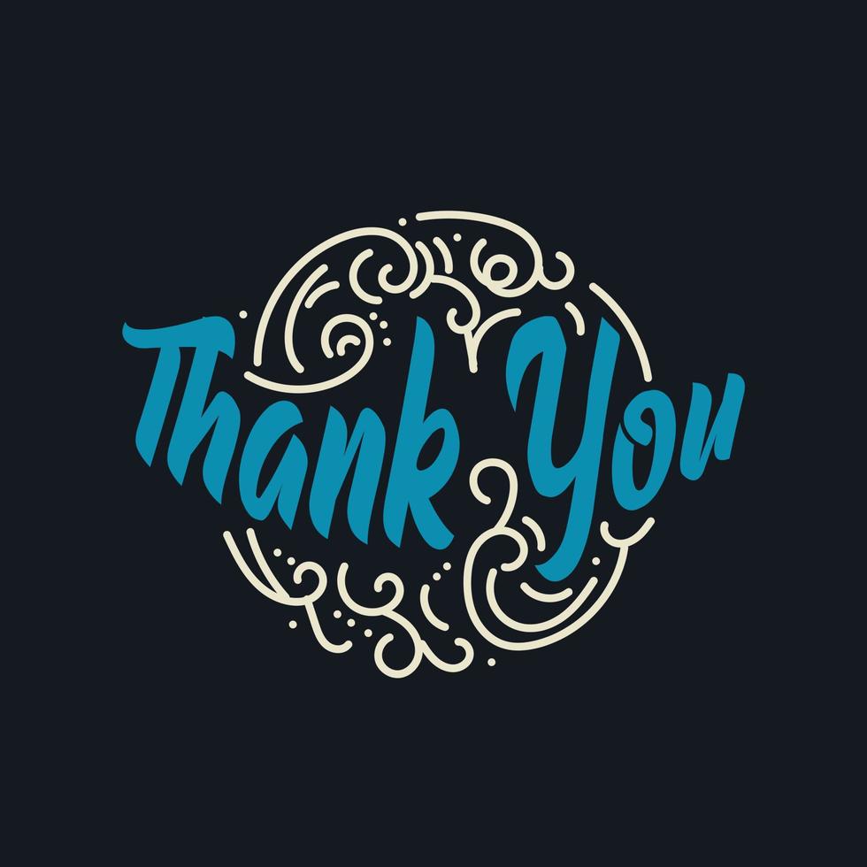 Thank You vintage style or retro style. classic lettering. Thank You calligraphy. Thank you card. Vector illustration.