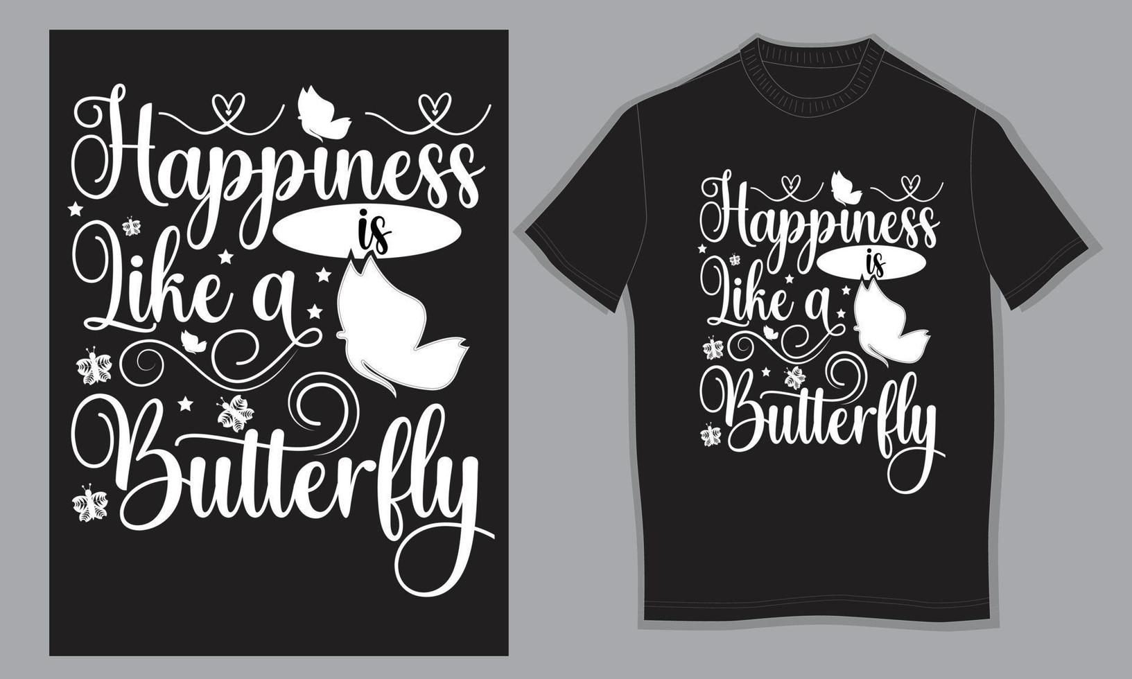 Happiness is like a butterfly vector