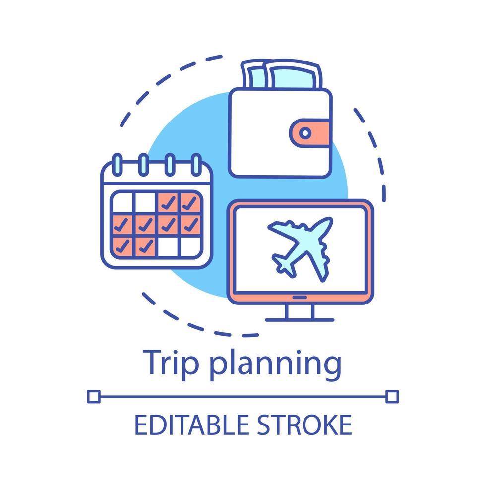 Trip planning concept icon. Traveling idea thin line illustration. Online tickets booking. Discounts, special offers. Travel agency. Flight departure date. Vector isolated drawing. Editable stroke