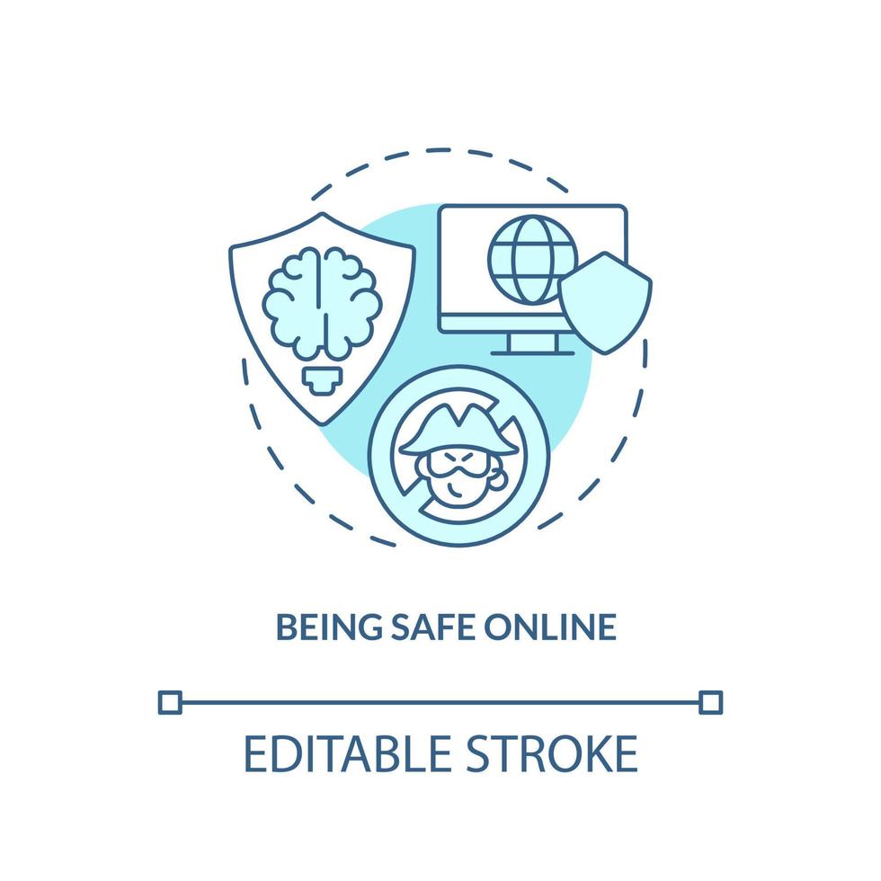 Being safe online turquoise concept icon. Personal data protection. Digital skills abstract idea thin line illustration. Isolated outline drawing. Editable stroke vector