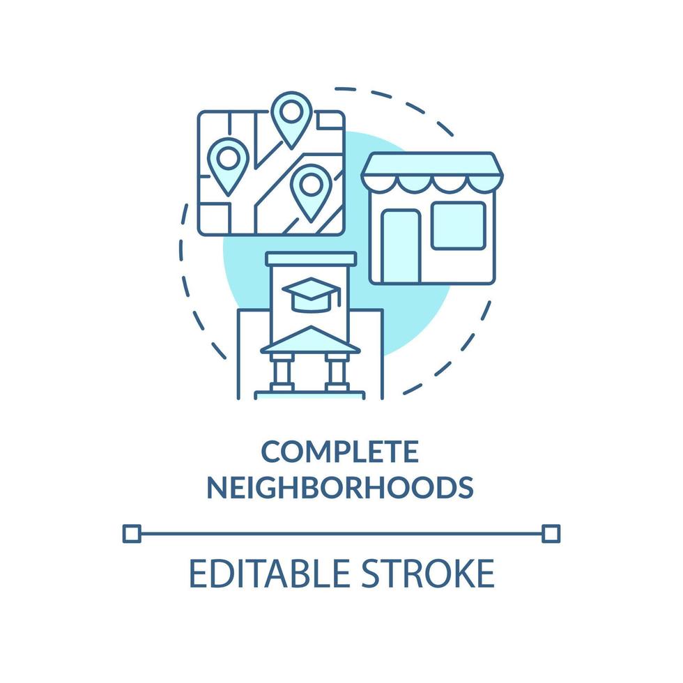 Complete neighborhoods turquoise concept icon. Urban design principle abstract idea thin line illustration. Isolated outline drawing. Editable stroke vector
