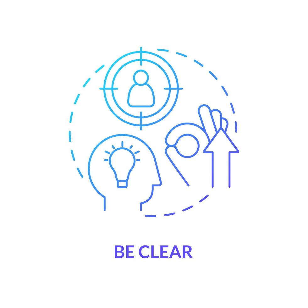 Be clear blue gradient concept icon. Business communication rule abstract idea thin line illustration. Enhancing trust and transparency. Isolated outline drawing vector