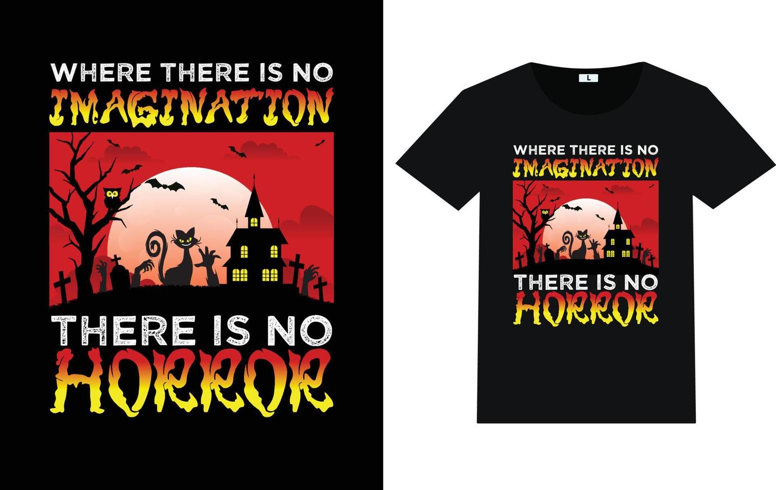 Where there is no imagination there is no horror vector