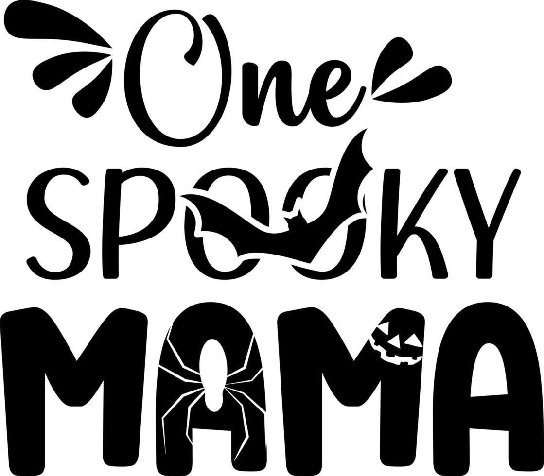Halloween. One Spooky Mama vector