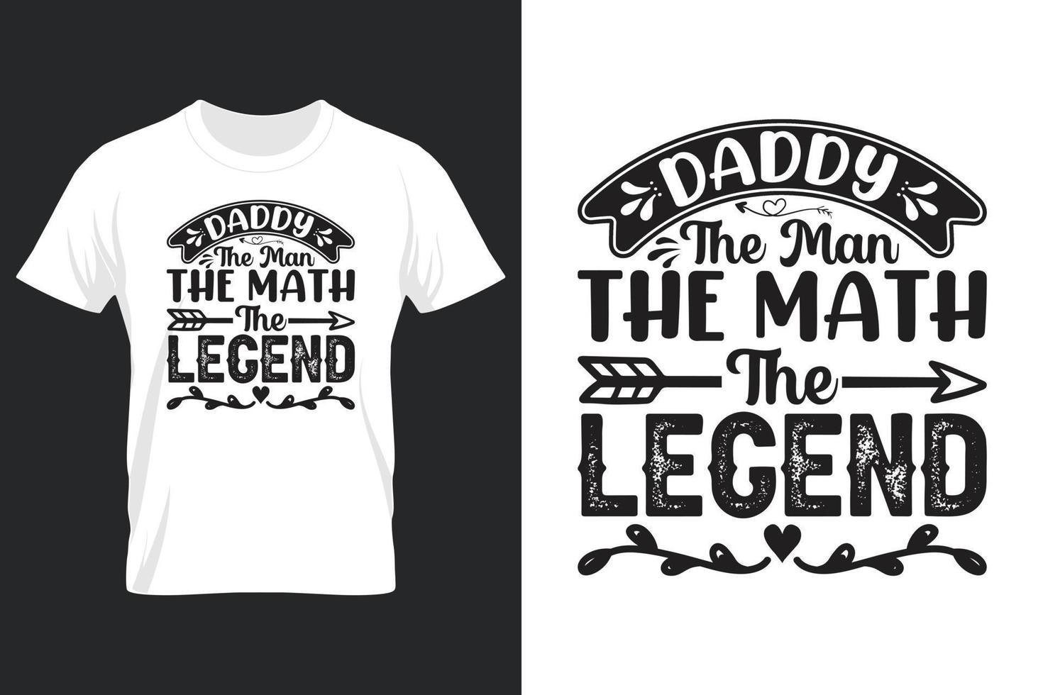 papi el hombre las matemáticas la leyenda, diseño de camiseta, diseño de camiseta del día del padre vector