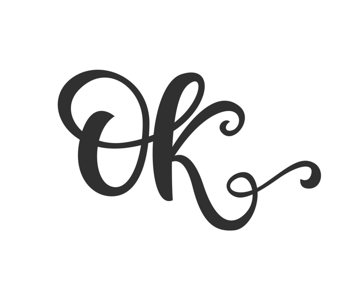 Vector Ok modern calligraphy