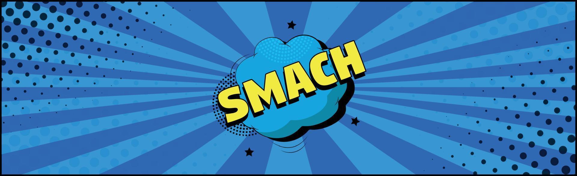 Comic zoom inscription SMACH on a colored background - Vector