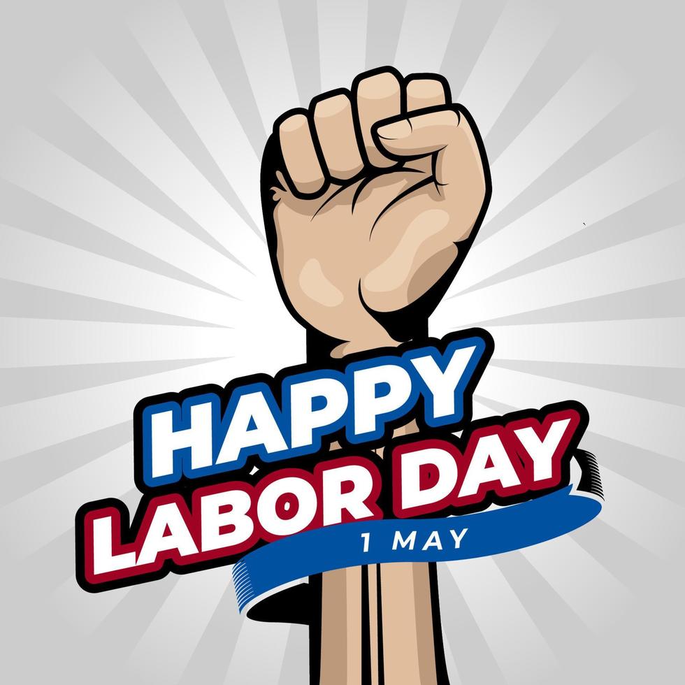 Happy labor day design illustration. Raised hand with clenched fist illustration background design vector