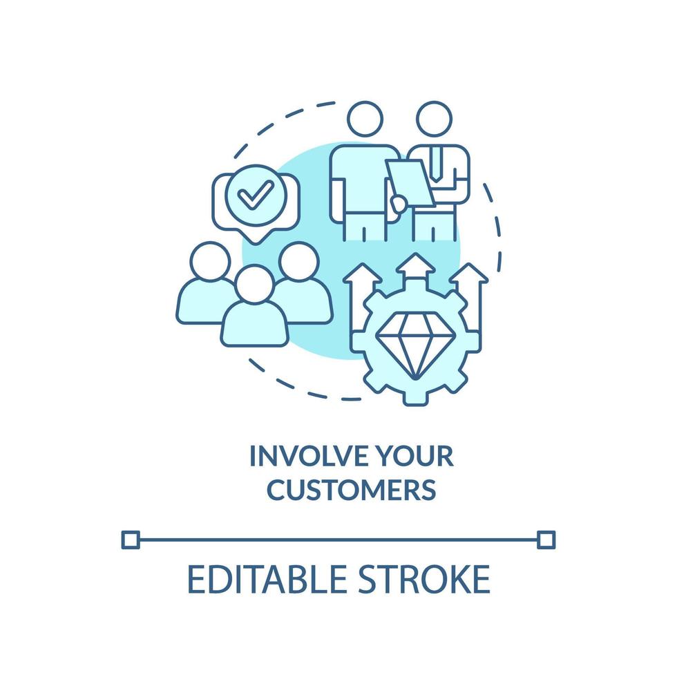 Involve your customers turquoise concept icon. Ways to client-centric business abstract idea thin line illustration. Isolated outline drawing. Editable stroke. vector