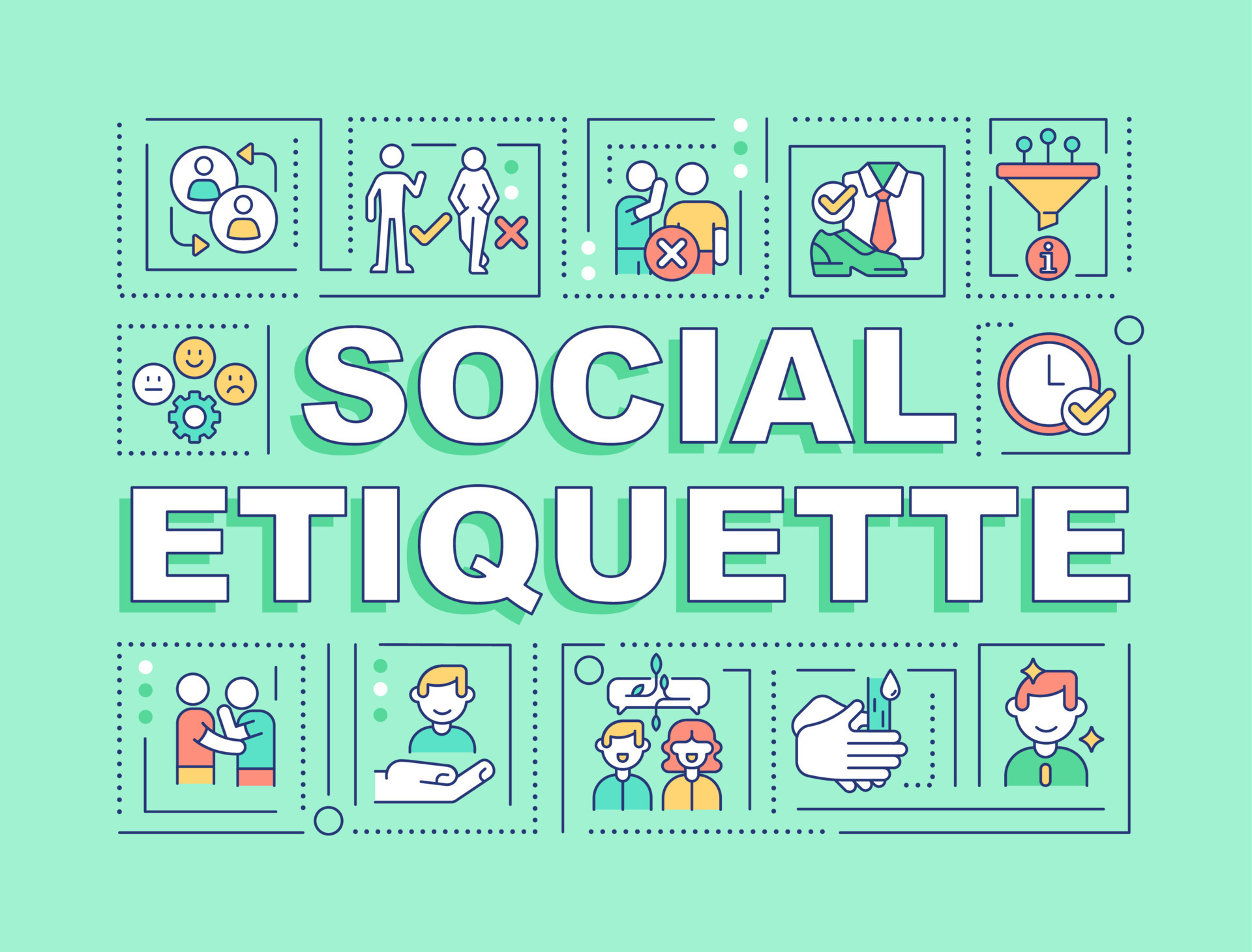 Social Etiquette Social Etiquette
