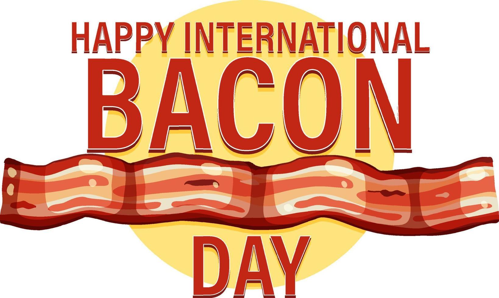 International bacon day poster template 9376410 Vector Art at Vecteezy