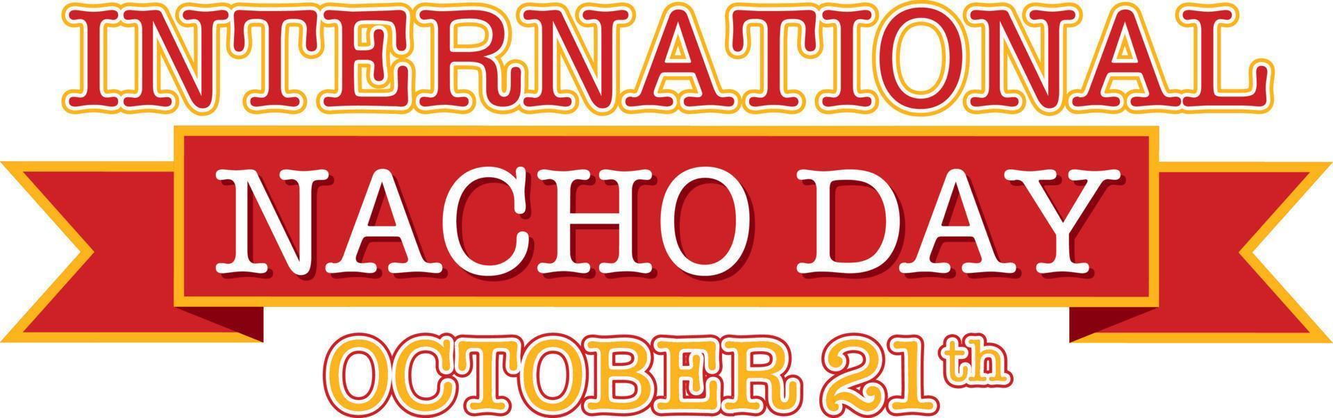 International Nacho Day Poster Design vector