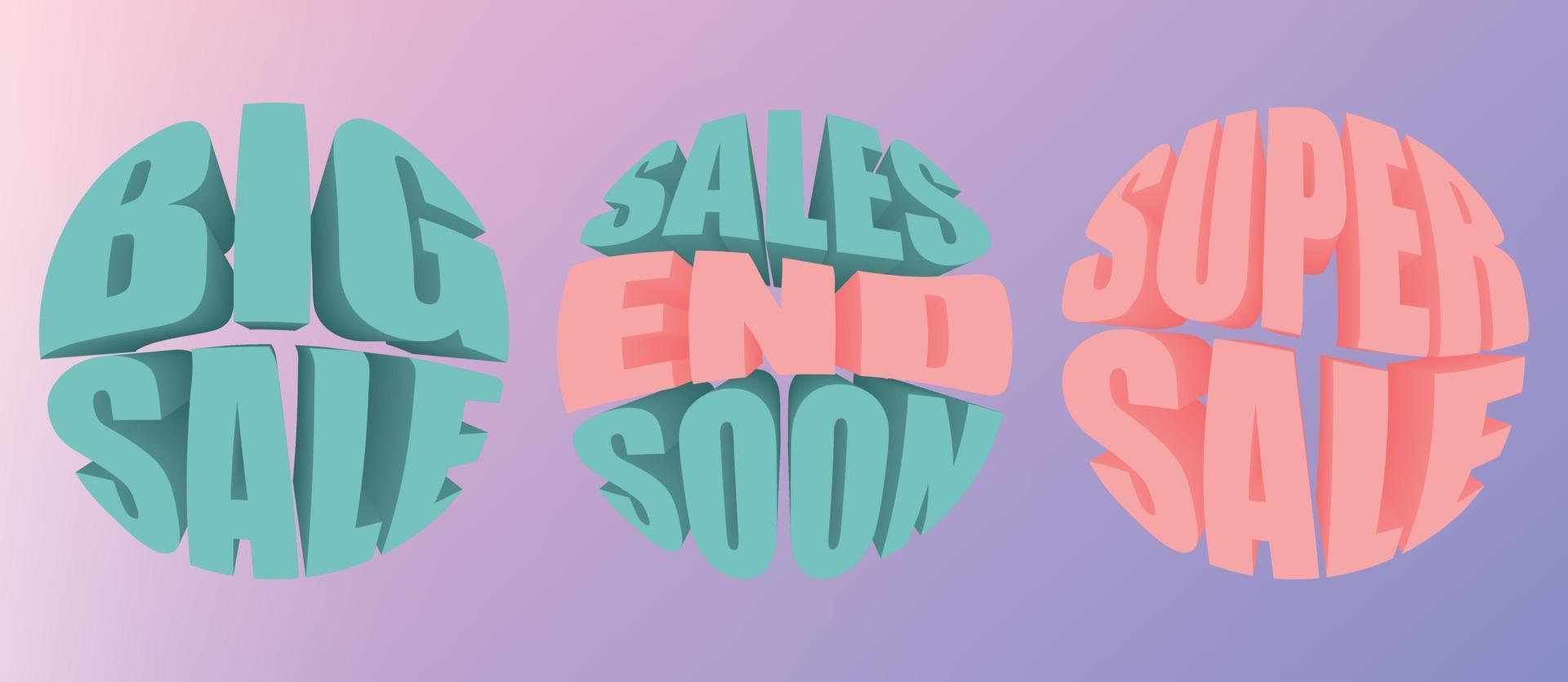 Gradient sale texts with 3d typography effect. Big sale, super sale, sales end soon. vector
