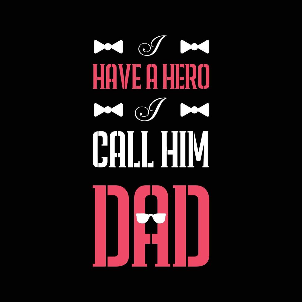 father's day t-shirt design vector Premium Vector