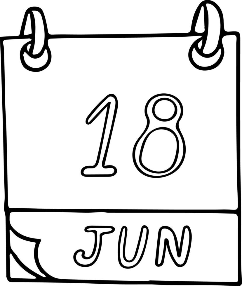 calendar hand drawn in doodle style. June 18. Sustainable Gastronomy Day, date. icon, sticker element for design. planning, business holiday vector