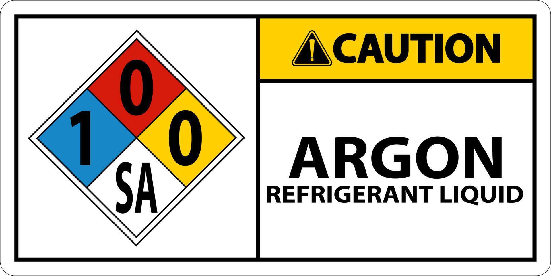 NFPA Caution Argon Refrigerant Liquid 1-0-0-SA Sign vector