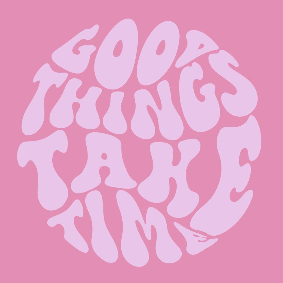 inspirational slogan print with vintage groovy vector