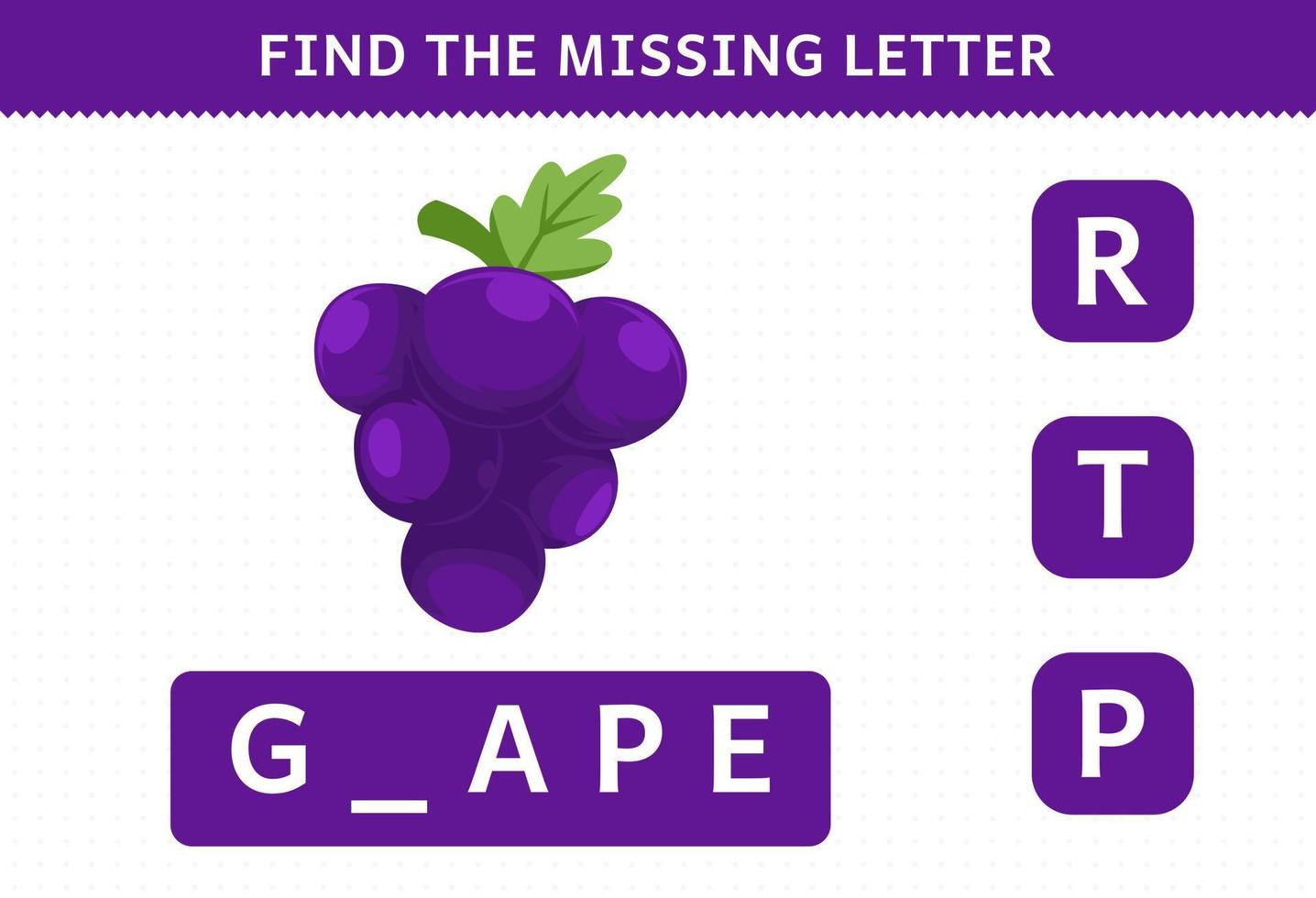 Education game for children find missing letter cute cartoon fruit grape worksheet vector