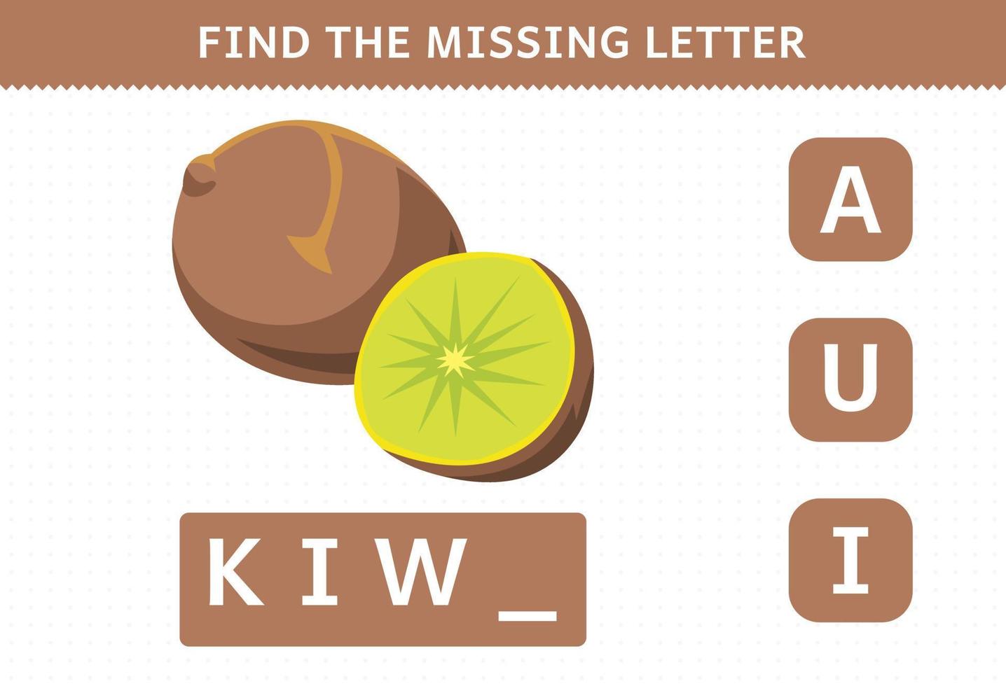 Education game for children find missing letter cute cartoon fruit kiwi worksheet vector