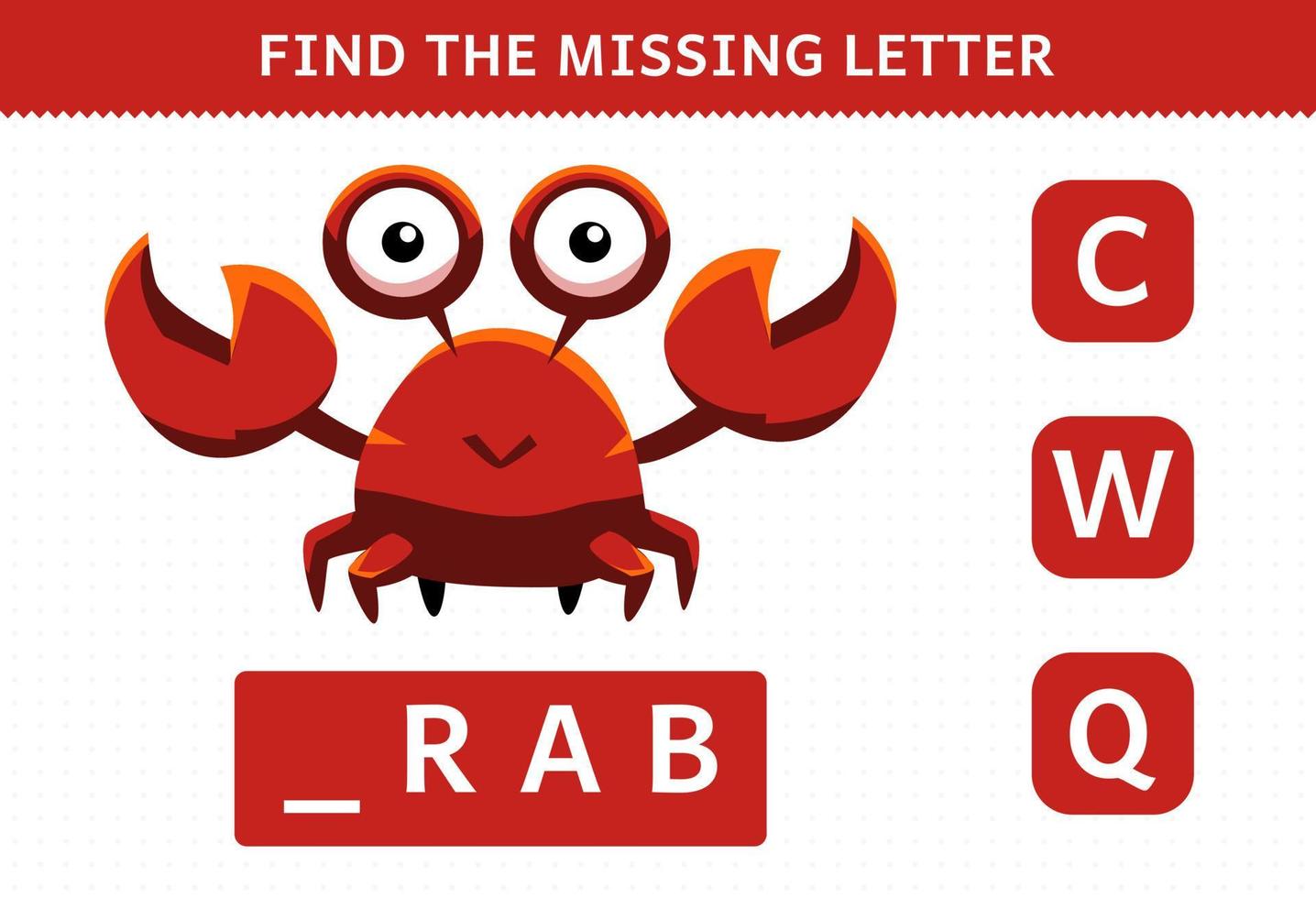 Education game for children find missing letter cute cartoon crab vector