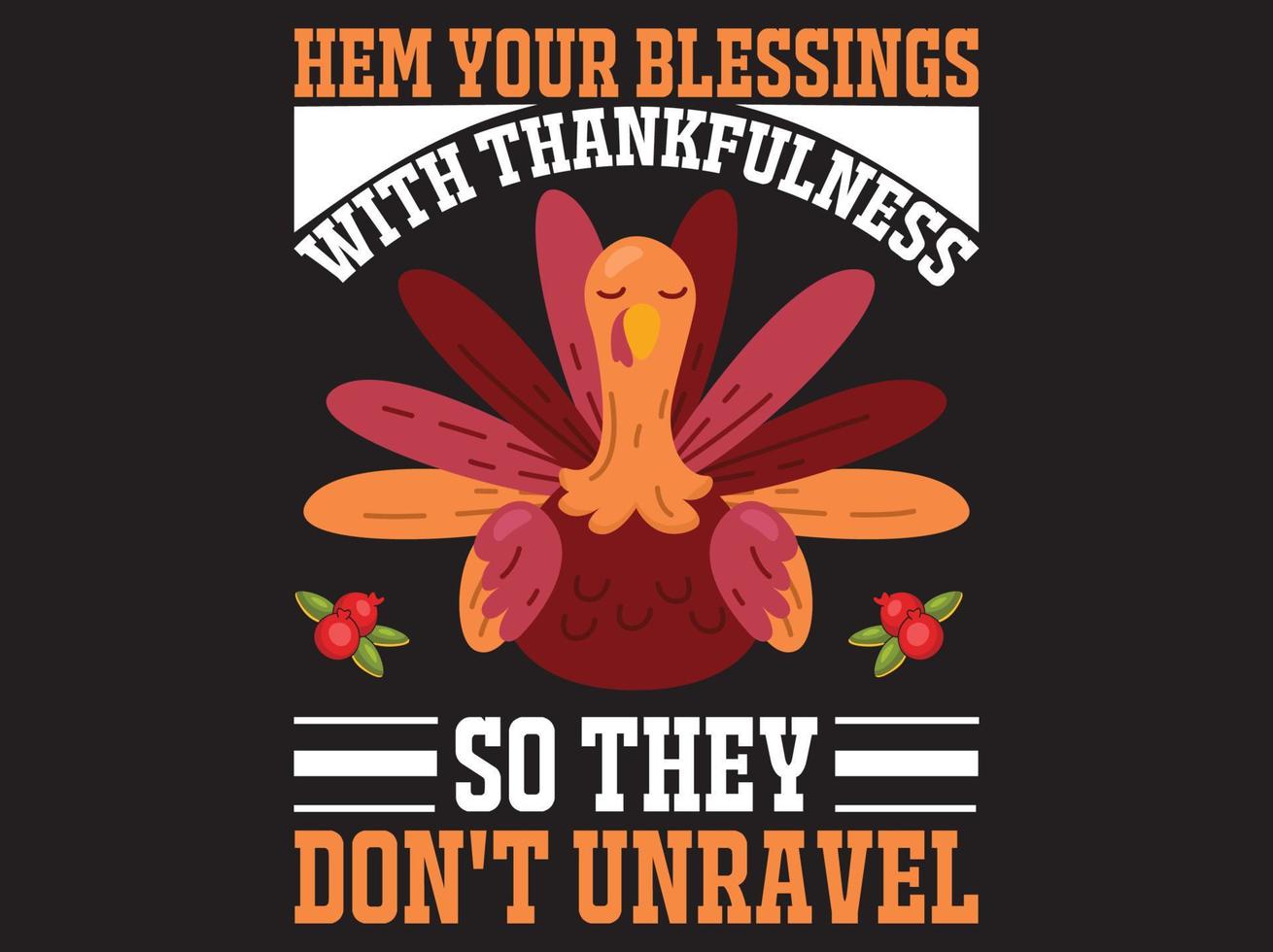 Thanksgiving t-shirt design vector file