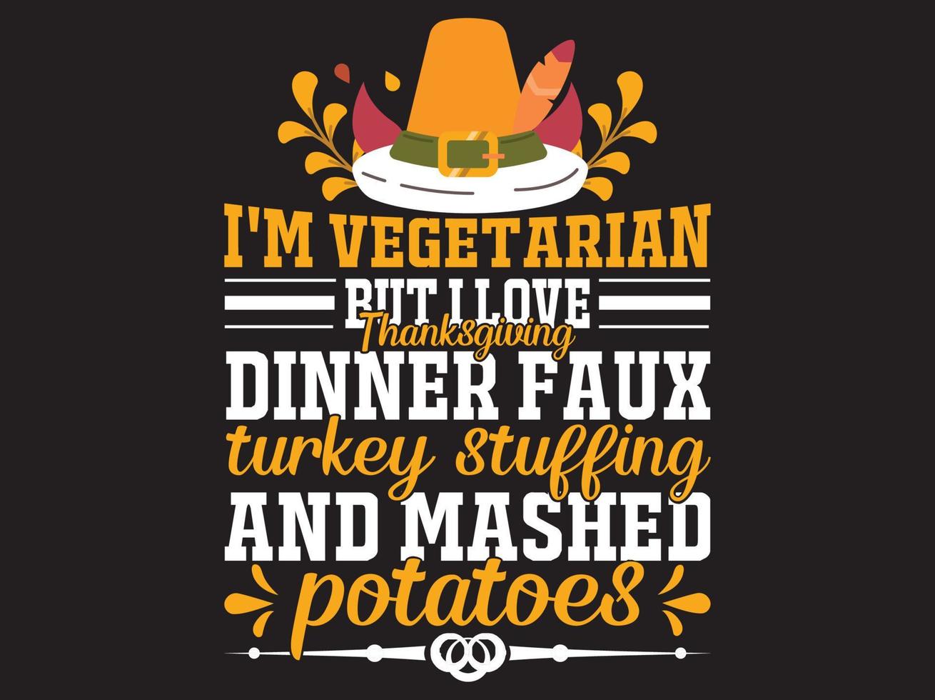 Thanksgiving t-shirt design vector file