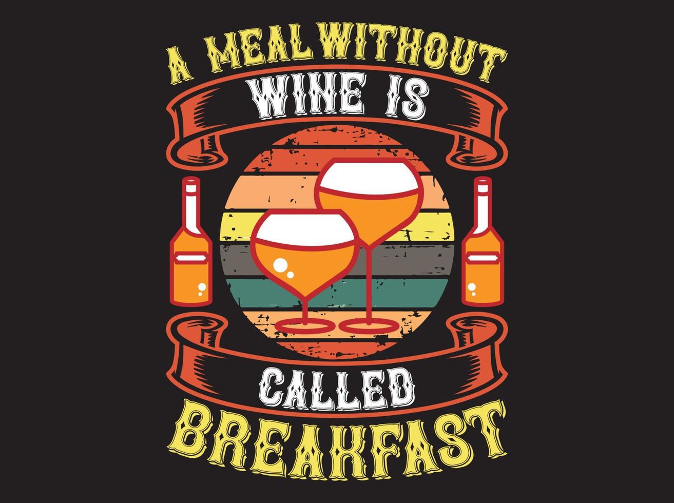 Wine t-shirt design vector file