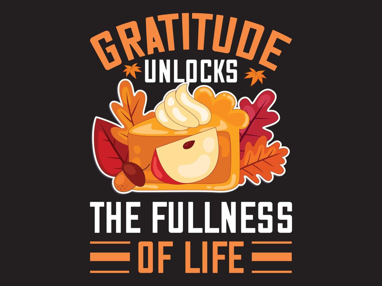 Thanksgiving t-shirt design vector file