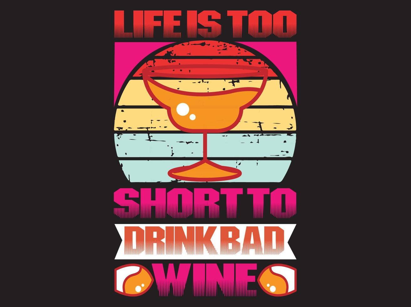 Wine t-shirt design vector file