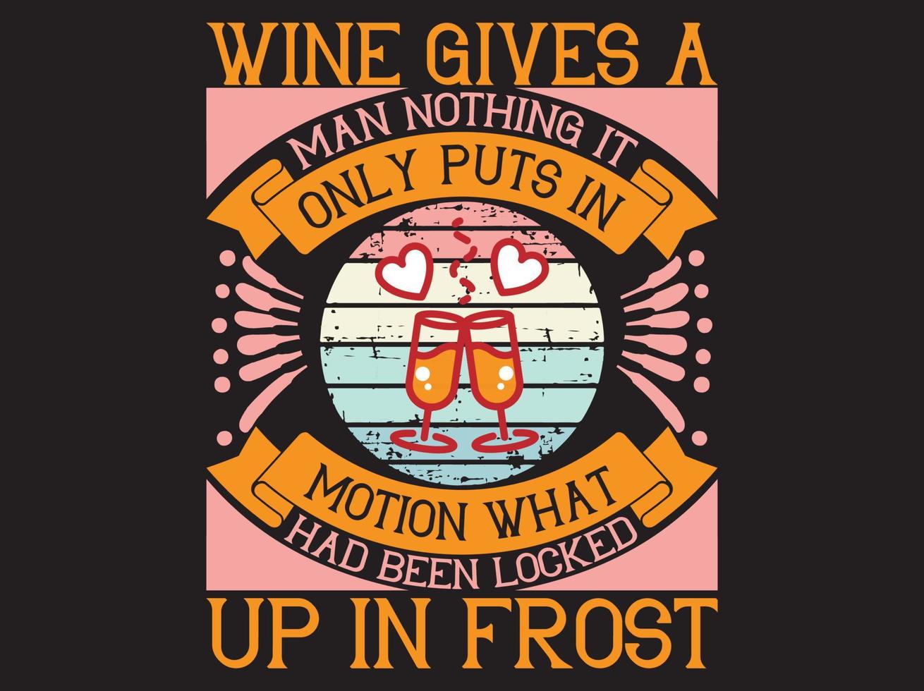 Wine t-shirt design vector file