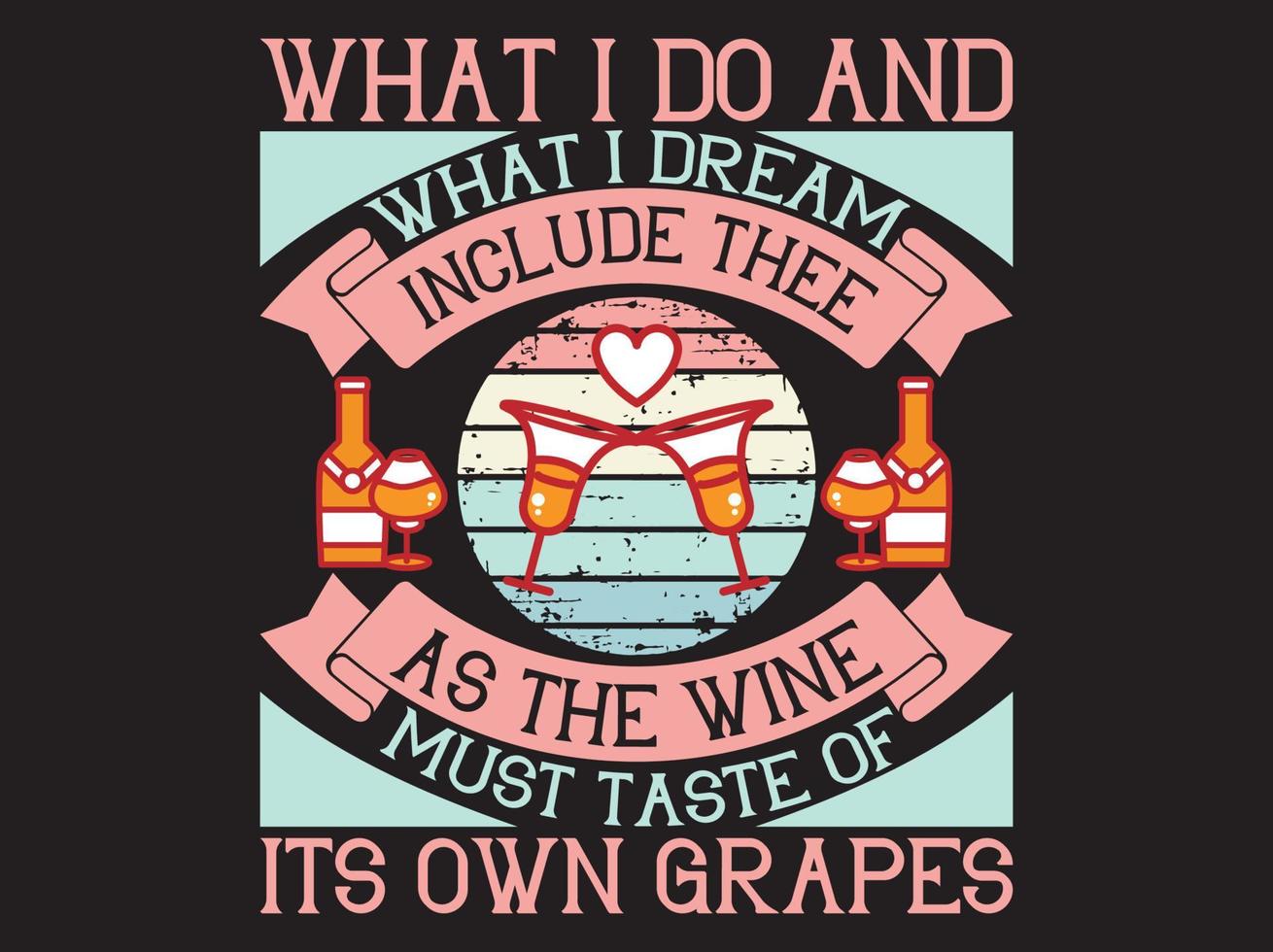 Wine t-shirt design vector file