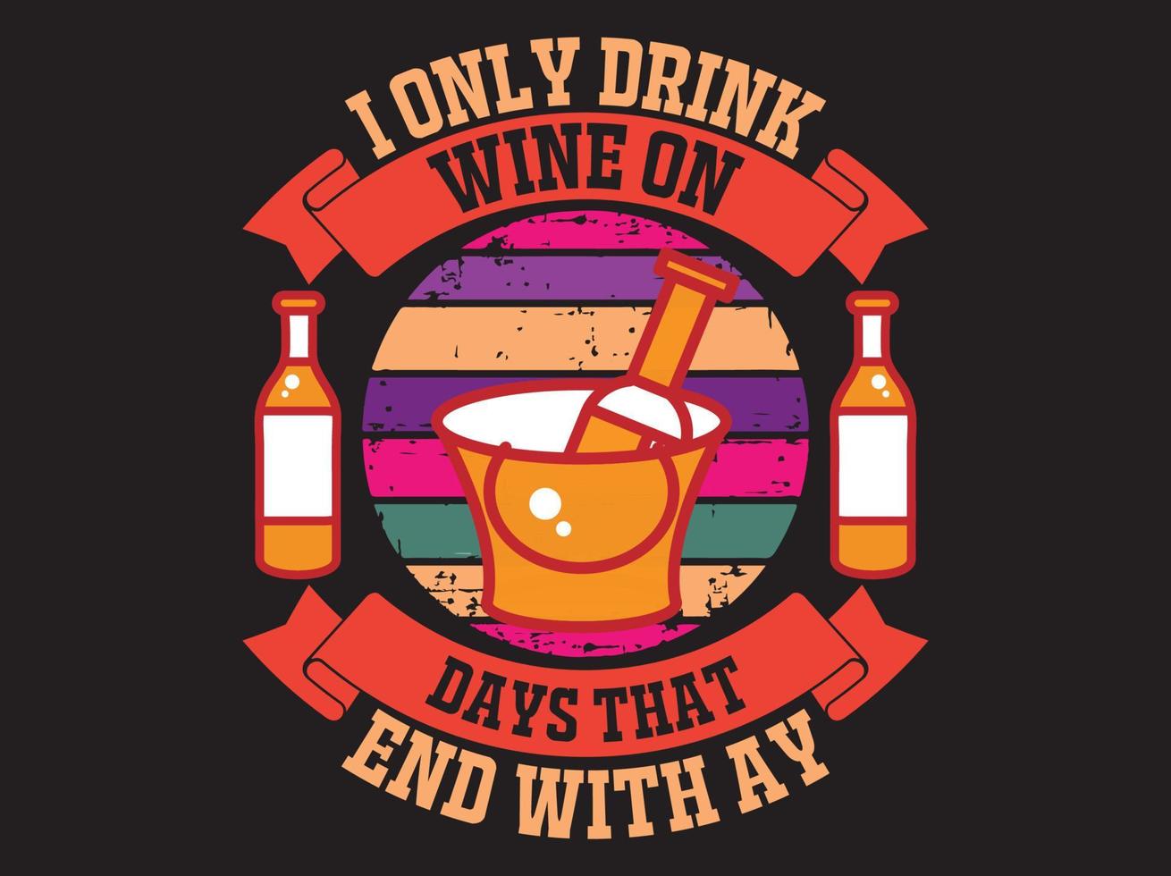 Wine t-shirt design vector file