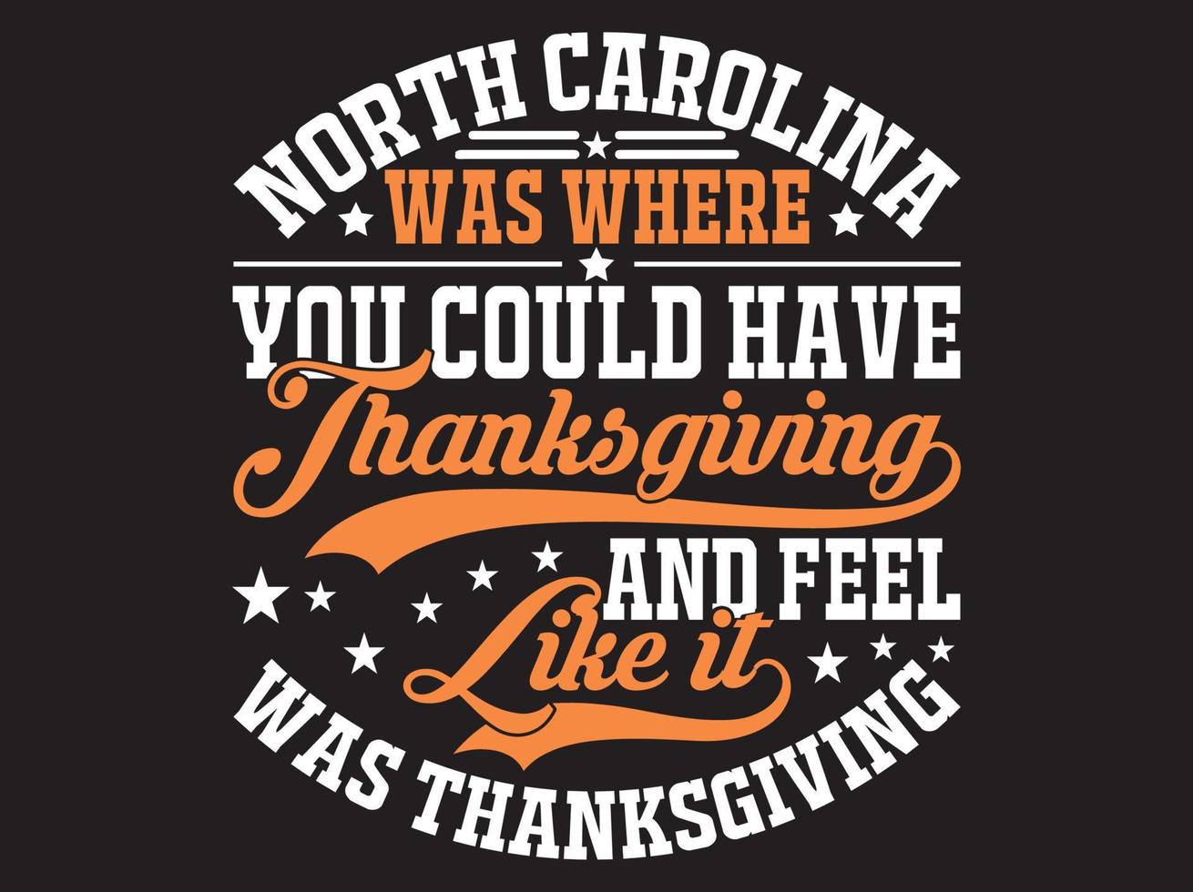 Thanksgiving t-shirt design vector file