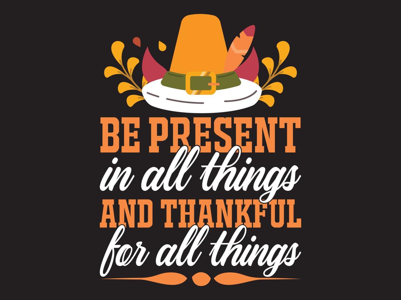 Thanksgiving t-shirt design vector file