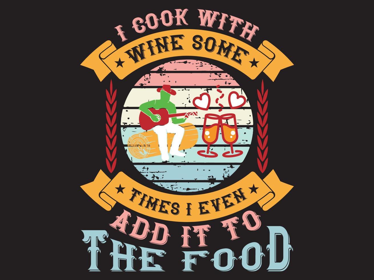 Wine t-shirt design vector file