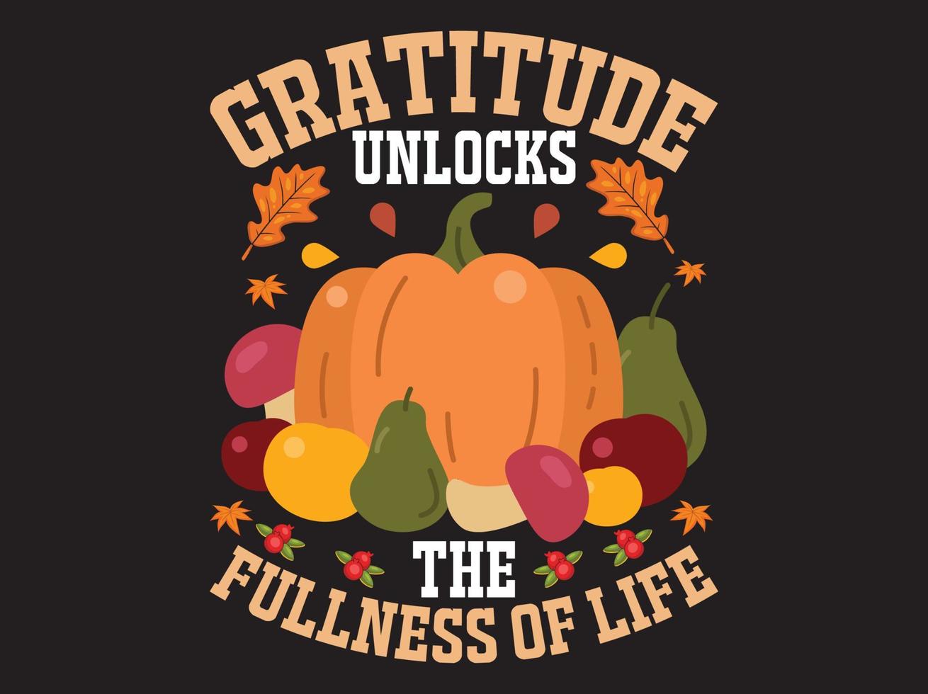 Thanksgiving t-shirt design vector file