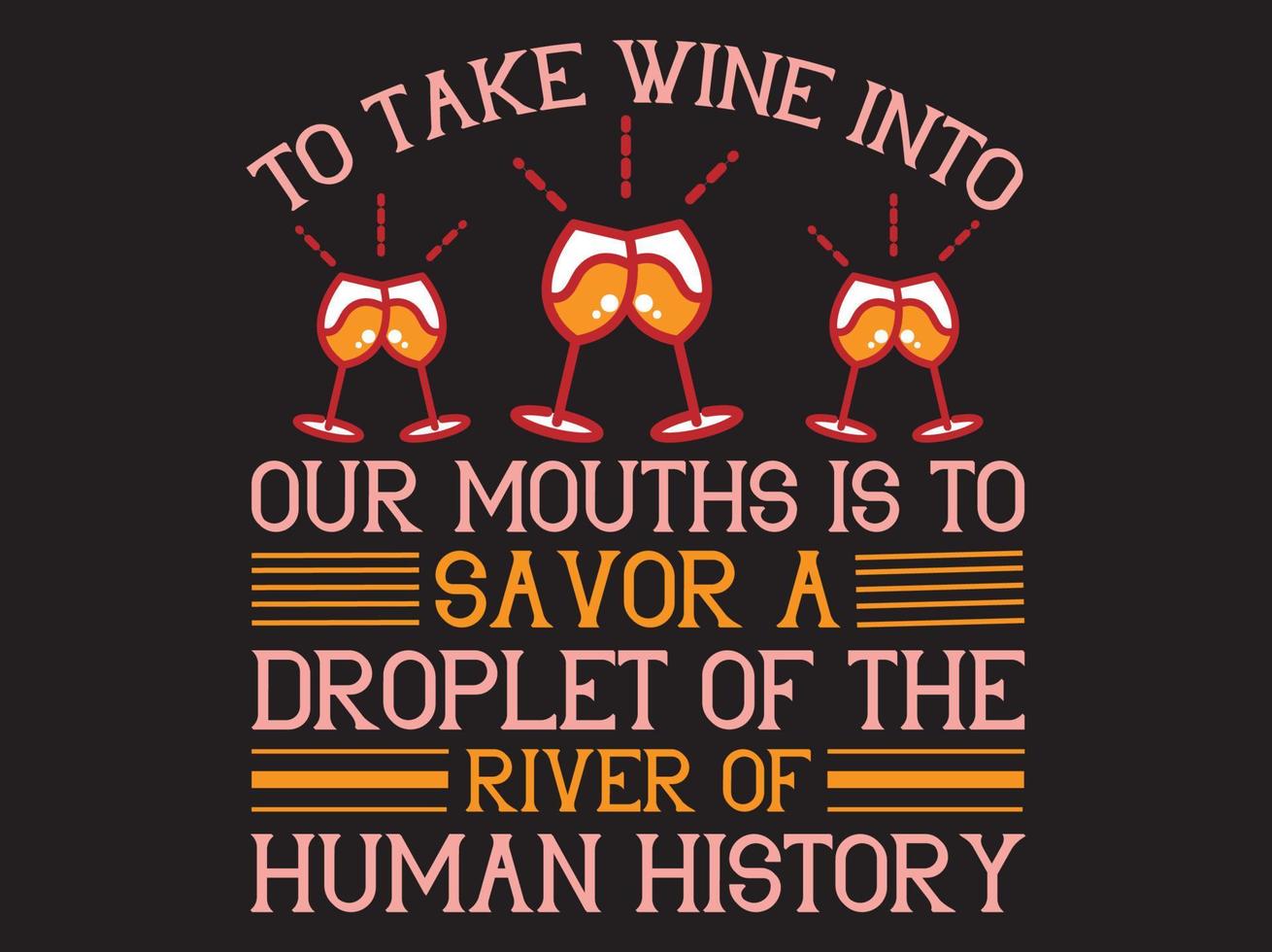 Wine t-shirt design vector file