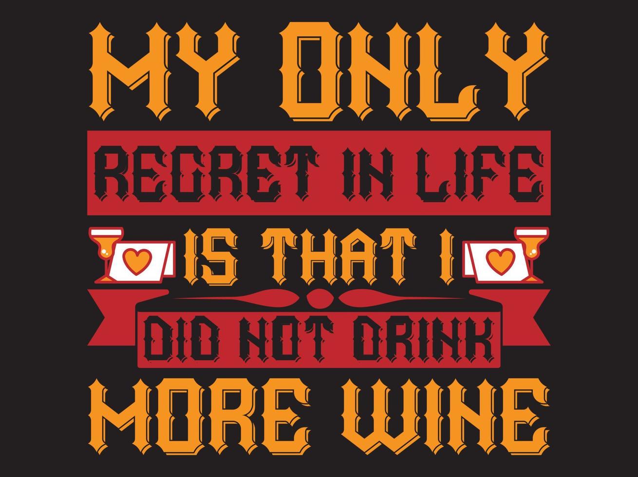 Wine t-shirt design vector file