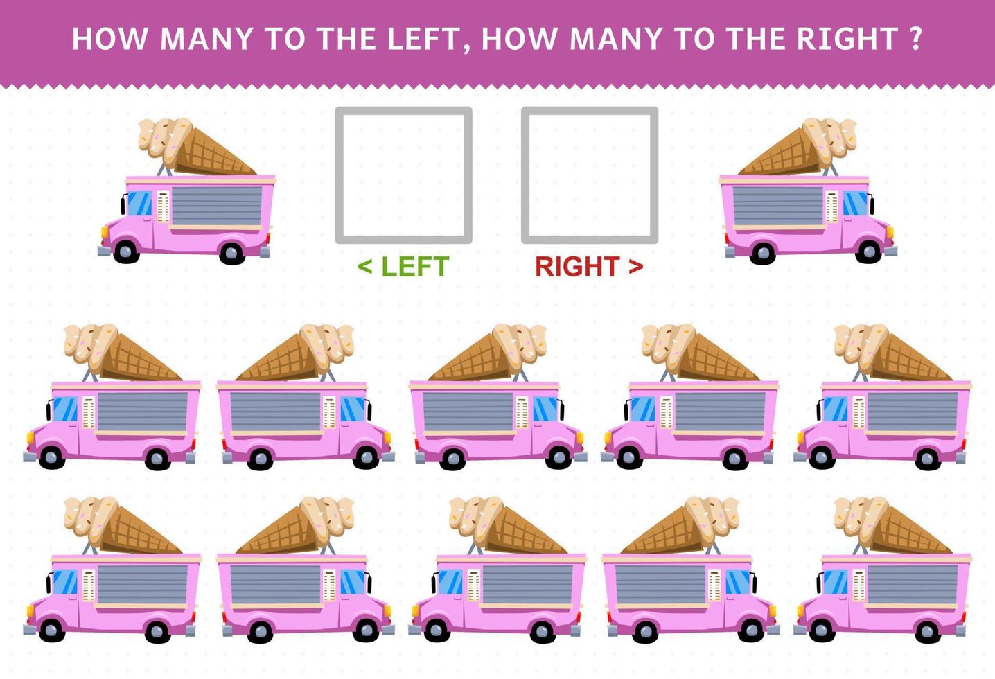 Education game for children of counting left and right picture with cute cartoon ice cream truck vector