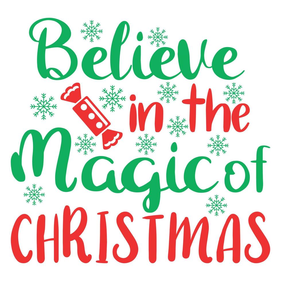 Believe in the Magic of Christmas vector