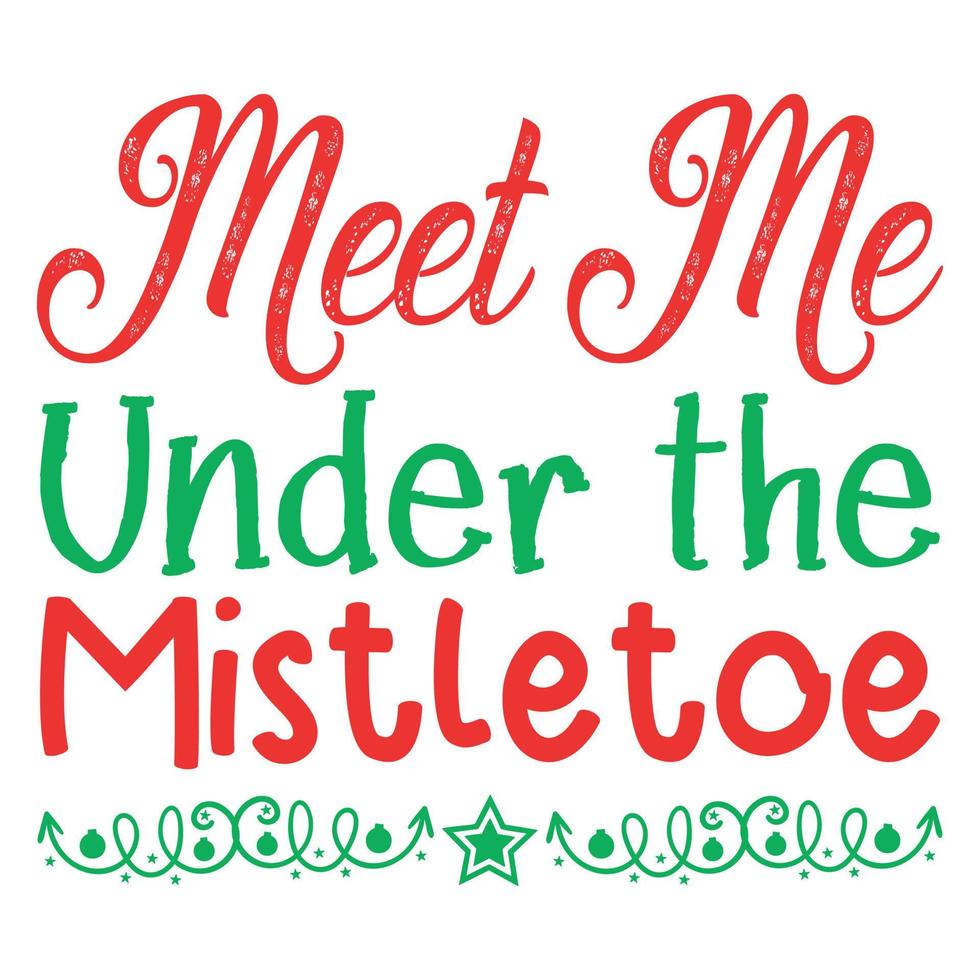 Meet Me Under the Mistletoe vector