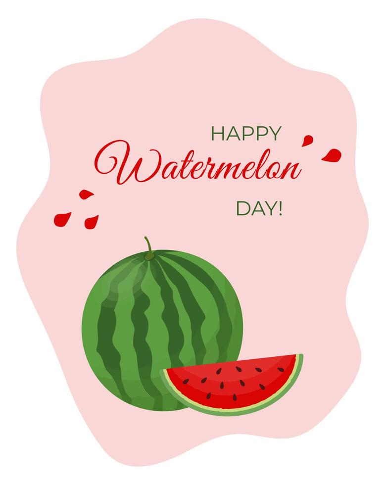 National Watermelon day card or background. vector illustration.Vector. Summer. Slice with seeds. Greeting card. Celebration.