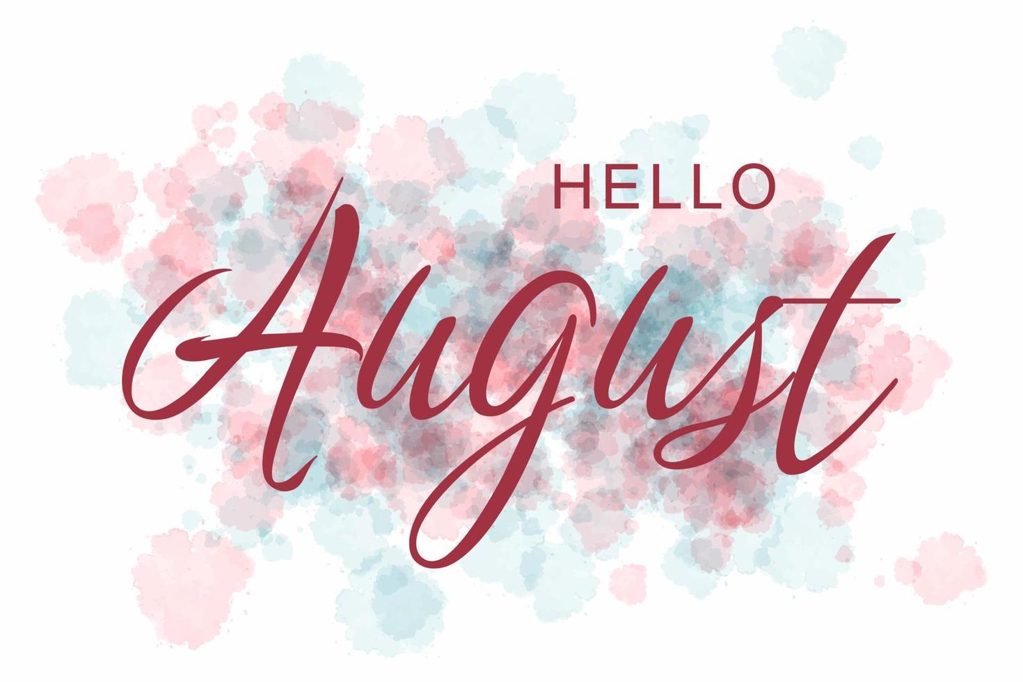 Hand drawn hello august lettering with soft color vector