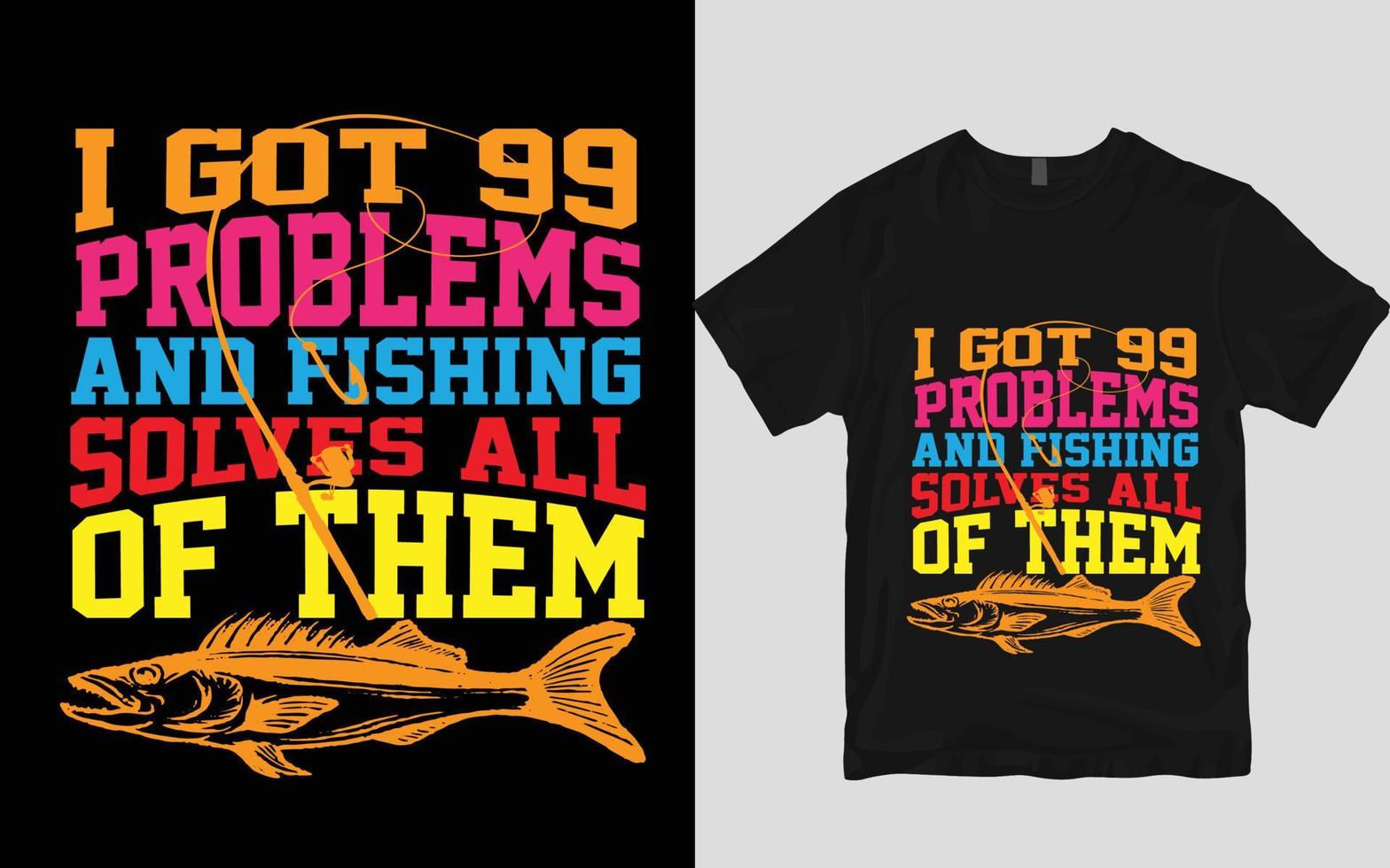 Fishing t shirt design vector