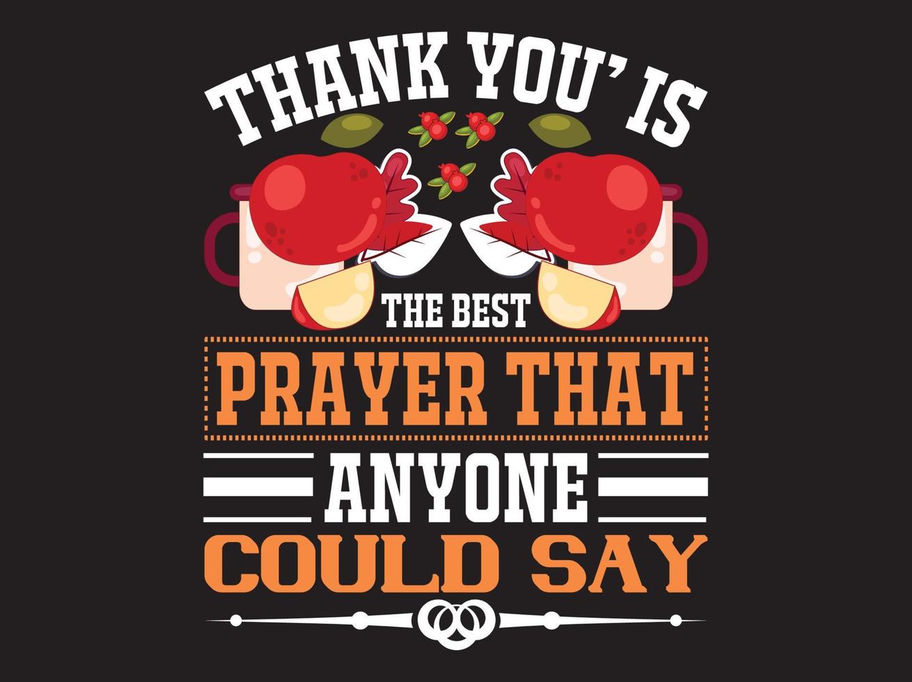 Thanksgiving t-shirt design vector file