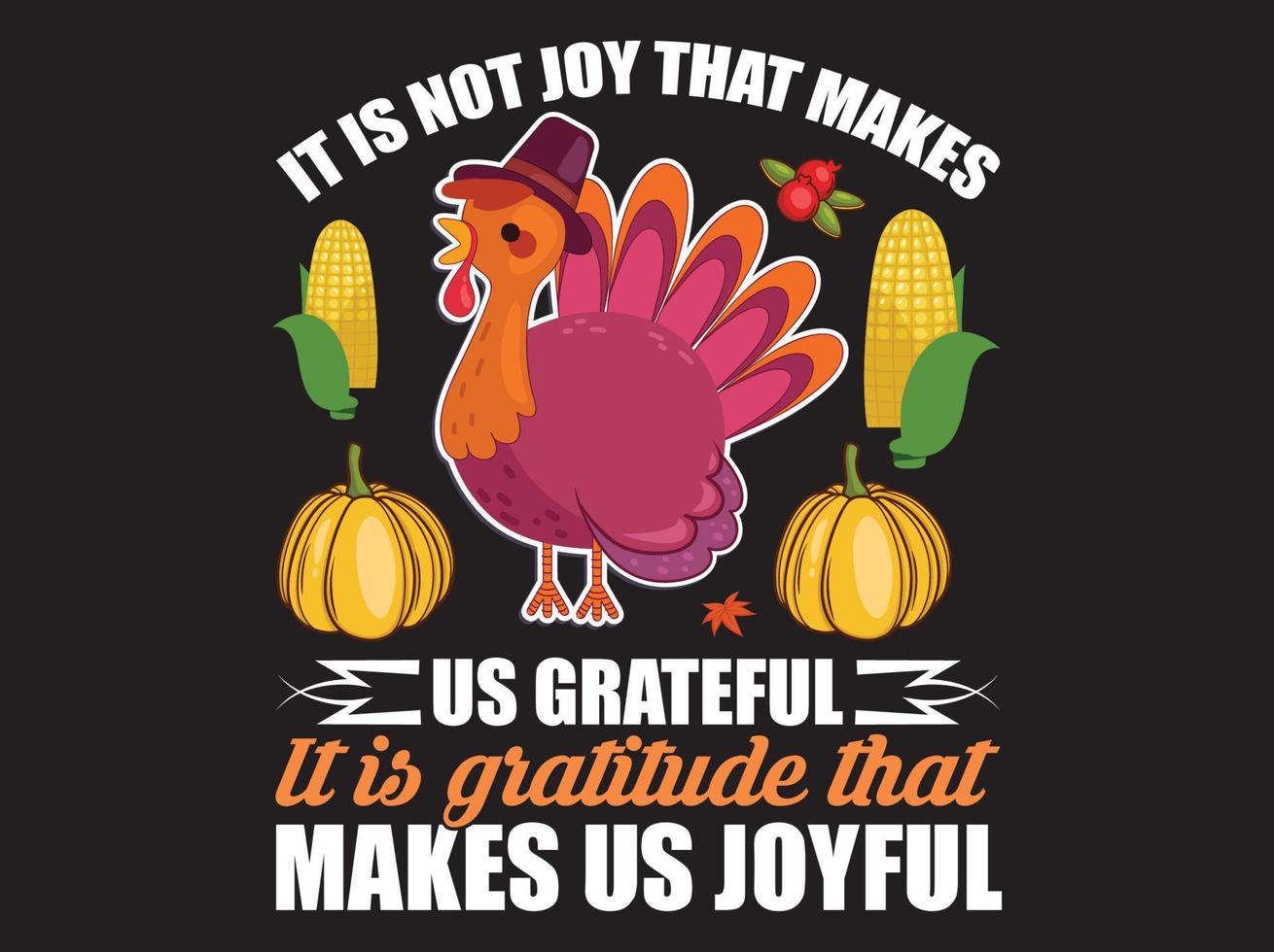 Thanksgiving t-shirt design vector file