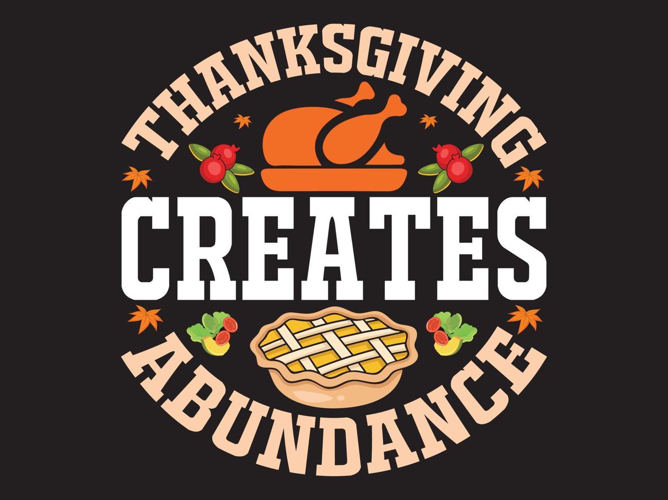 Thanksgiving t-shirt design vector file